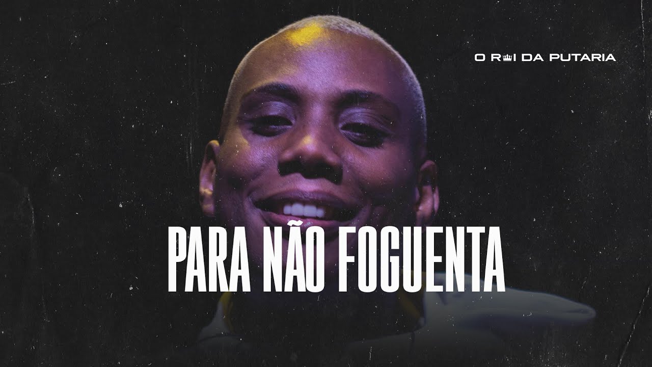 PARA NÃO FOGUENTA - MC GW, MC LD, MC NAUAN E DJ BOKINHA