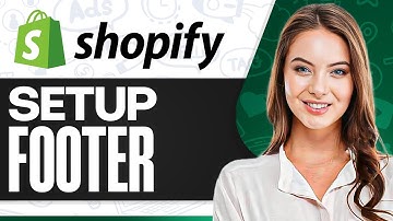 How To Set Up Footer in Shopify (Quick Tutorial)