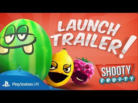 Shooty Fruity | Launch Trailer | PlayStation VR