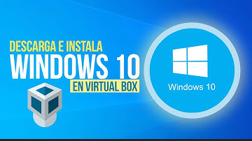 Pasos para descargar ISO e instalar WINDOWS 10 en virtual box