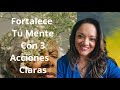3 acciones simples para fortalecer tu mente y dejar de autosabotearte