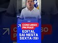 URGENTE! 🚨 CONCURSO LM PIAUÍ: EDITAL COM MIL VAGAS!