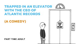 Trapped in an Elevator with the CEO of Atlantic Records