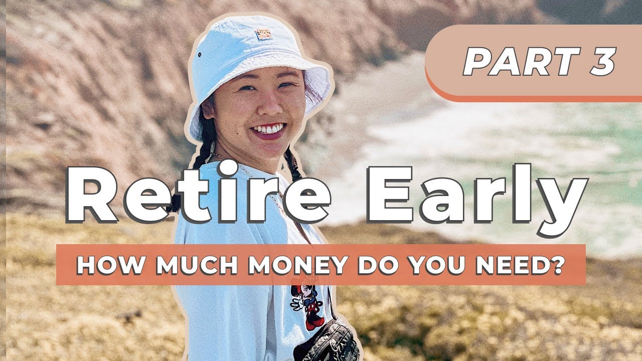 How To Retire Early How Much Money Do You Need To Retire Find Your Fire Number Youtube