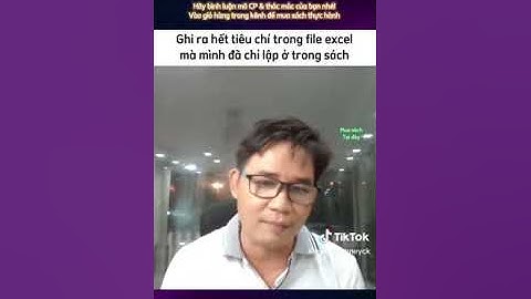 Ghi ra hết tiêu chí trong file excel mà mình đã chỉ lập ở trong sách Tầm Soát Cổ Phiếu #cophieu