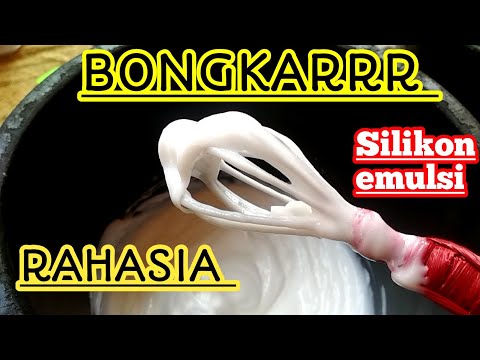 Cara Mudah Membuat Silkon_Emulsi Mudah...!!!