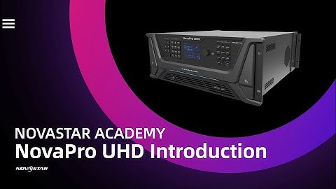 NovaPro UHD  Introduction