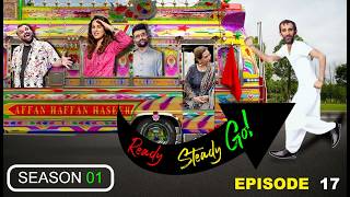 Ready Steady Go Episode 17 | Aadi Adeel, Maham Amir and Faizan Shaikh | Pakistani Drama Serial
