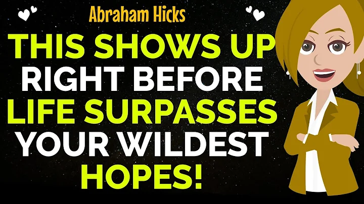 This Shows Up Right Before Life Surpasses Your Wildest Hopes!✨✅Abraham Hicks 2025