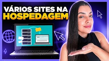 Como Ter VÁRIOS SITES na Mesma Hospedagem/Plano?! [Passo a passo]