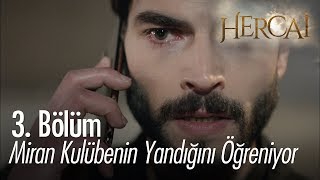 Miran Kulübenin Yandığını Öğreniyor - Hercai 3 Bölüm