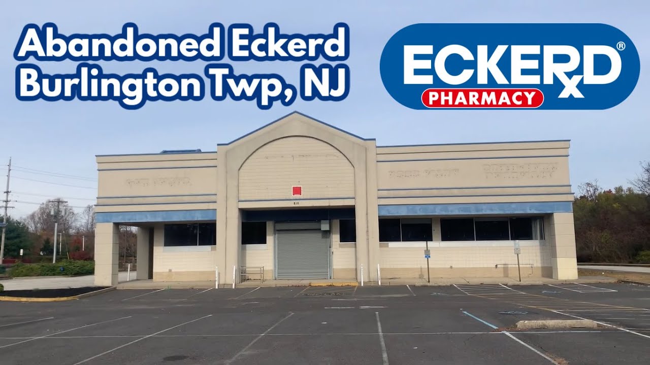 Abandoned Eckerd in Burlington Twp, NJ YouTube