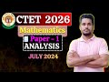 CTET Maths July 2024 PYQ | Full Maths Paper Explained | CTET Paper 1 | Most Expected Questions