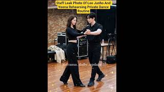 Staff Leak Photo Of Lee Junho And Yoona Rehearsing Private Dance Routine #joonyoung #kpop #kdramas