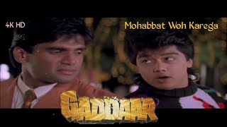 Mohabbat Woh Karega || GADDAR || Sunil Shetty,Harish Kumar&Sonali Bendre || Full Video Song