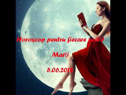 Video: Horoscop 5 Iunie