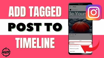 How To Add Tagged Post to My Timeline Instagram