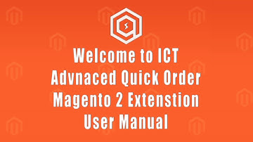 ICT Advanced QuickOrder Magento2 Extension