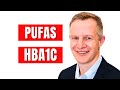 Pufas in meats and hba1c  dr paul mason