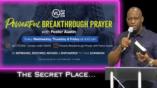 POWERFUL MORNING PRAYER | The Secret Place | Pastor Austin morningprayer propheticprayers psalm91