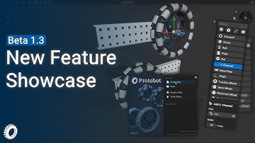Protobot Beta 1.3 - New Feature Showcase