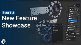 Protobot Beta 1.3 - New Feature Showcase