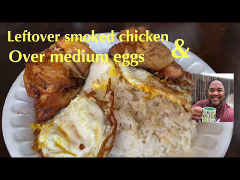 Leftover smoked chicken & Over medium eggs Mukbang - YouTube