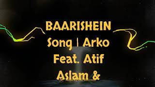 BAARISHEIN Song | Arko Feat. Atif Aslam & Nushrat Bharucha | New Romantic Song 2019 | T-series Mp 3