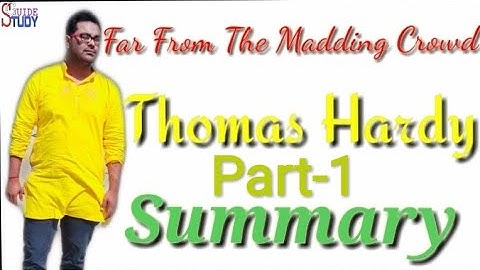 Study Guide #Far From The Madding Crowd# Novel by Thomas Hardy in Bengali Explanations.