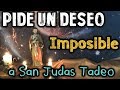 🌟 PIDE UN MILAGRO IMPOSIBLE a SAN JUDAS TADEO 🙏 y SE CUMPLIRÁ ✨