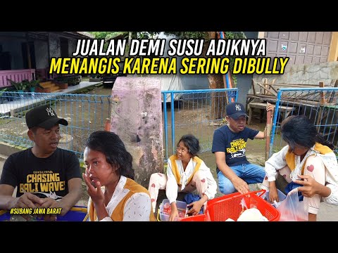 BOCAH SMP JUALAN DEMI SUSU ADIK | MENANGIS KARENA SUKA DIBVLLY DI SEKOLAH OLEH TEMANNYA