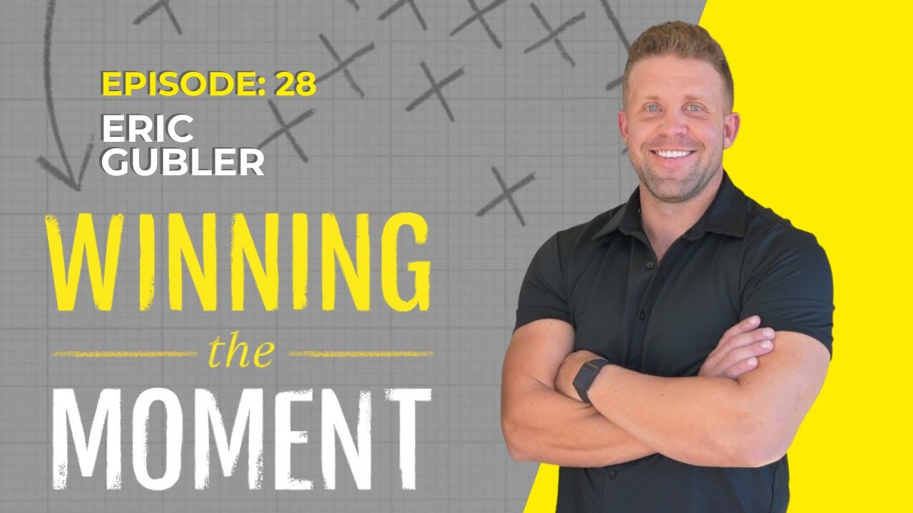Navigating Success in Real Estate and Beyond with Eric Gubler