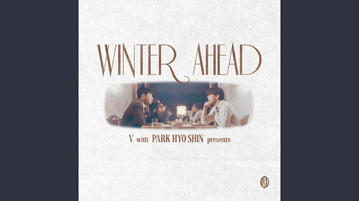 V (뷔) 'Winter Ahead (with 박효신)' Official Audio
