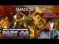 Shadow of War Gameplay 2025: New Regions Unlocked...Time to Conquer!