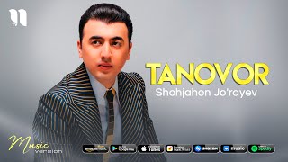 Shohjahon Jo'rayev - Tanovor (Official Audio)