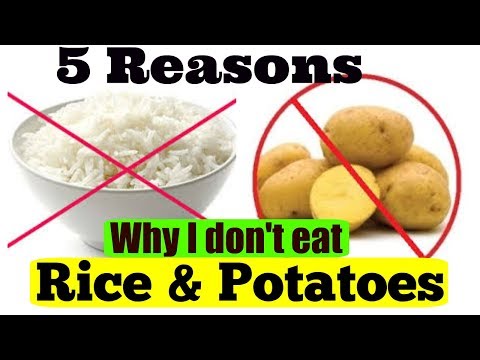 why-i-don't-eat-rice-&-potatoes