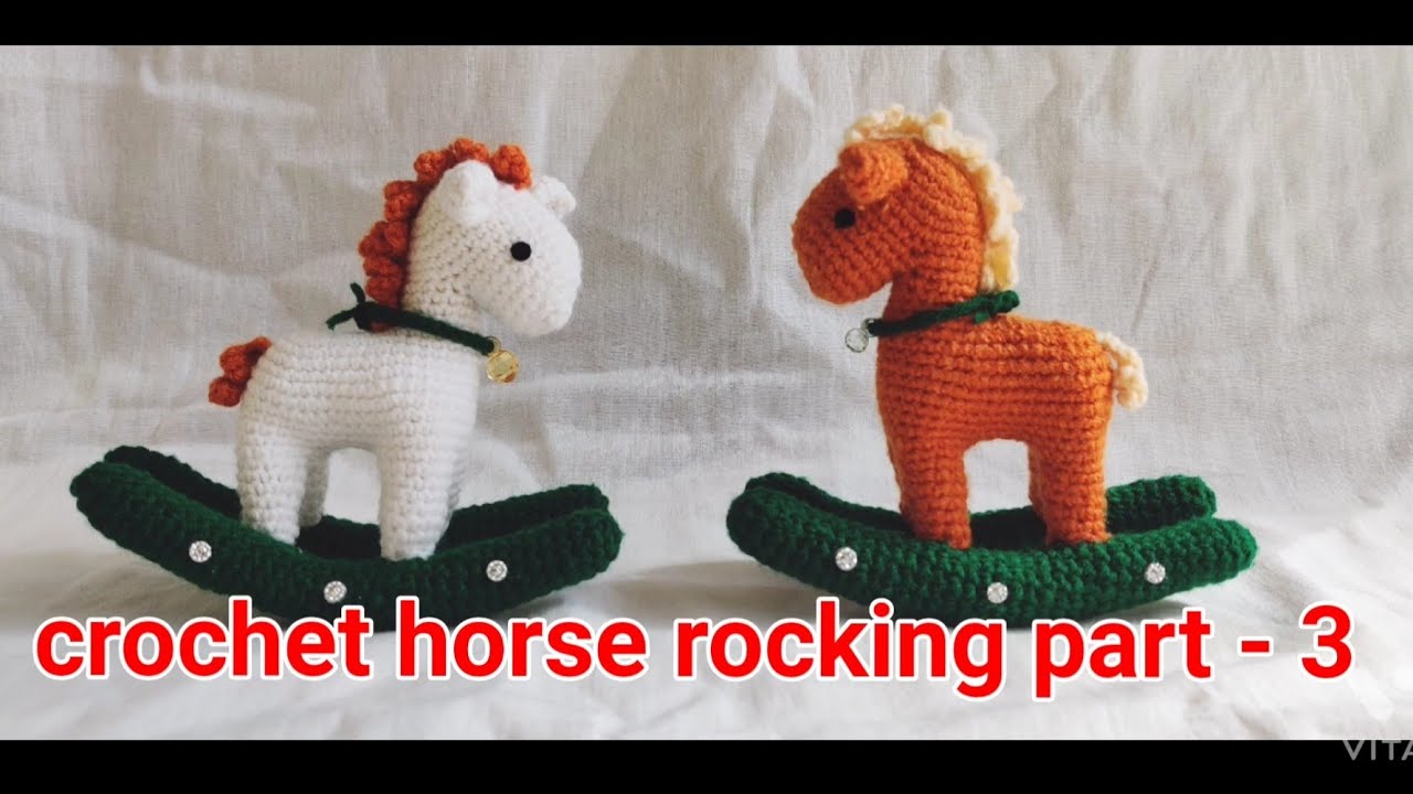 Crochet Horse Rocking Amigurumi. part - 3