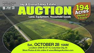 Metzger Auction presents 194 Acres in Whitley Co, IN!  Cropland, Woods, Homestead, Equipment & More!