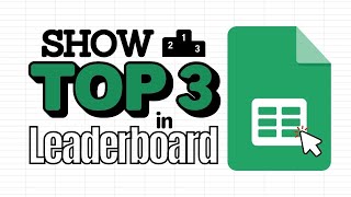Display the TOP 3 in your leaderboard! | Google Sheets (Query Function)