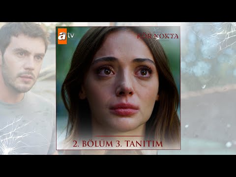 Kör Nokta I 2. Bölüm 2. Tanıtım