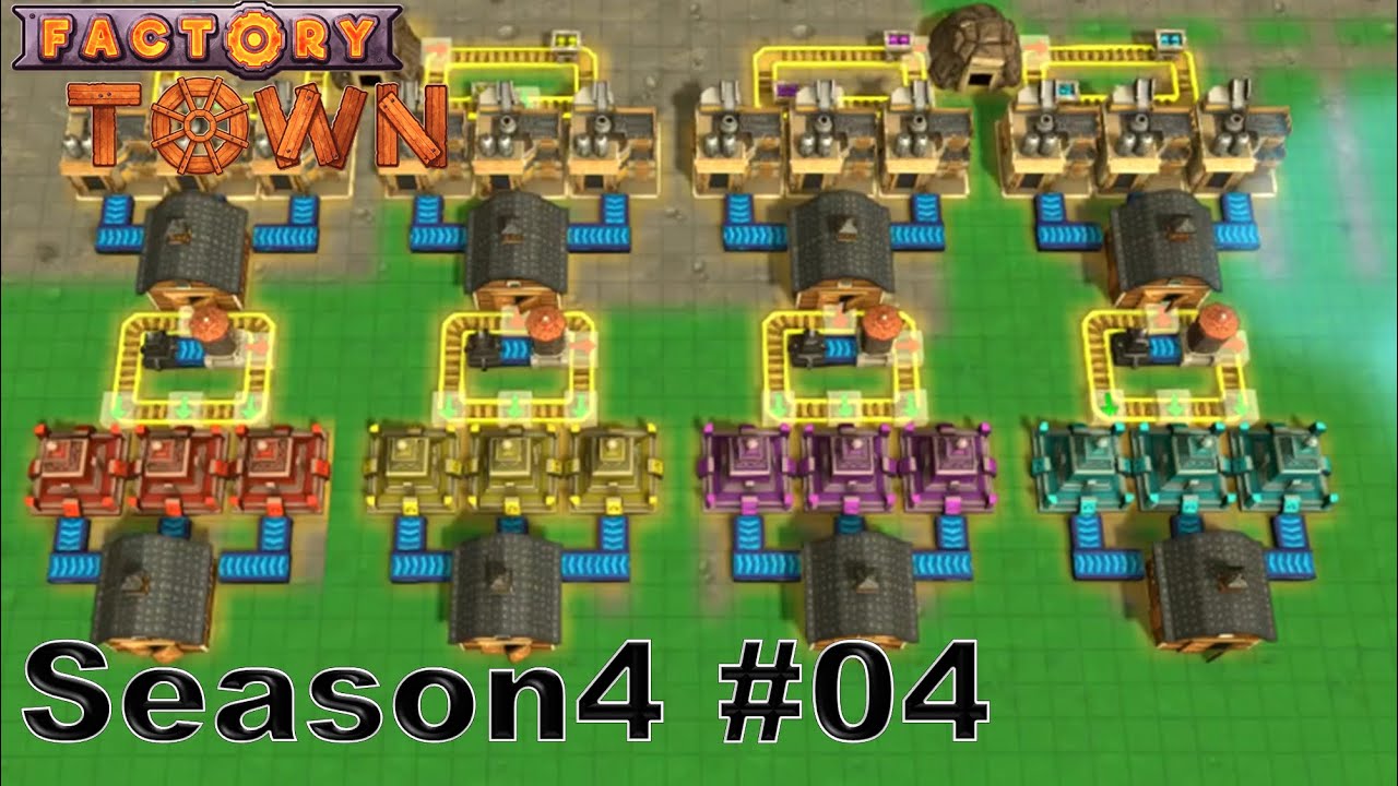 Factory Town Season4 #04