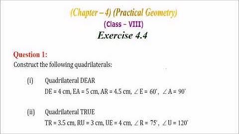 Chapter - 4 | Practical Geometry | Exercise 4.4 |