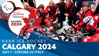 Day 1 | Czechia vs Italy | Calgary 2024 | World Para Ice Hockey Championships A-Pool