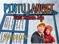 Jjg 2 yang mau ke langit di gorontalo ada pintunya