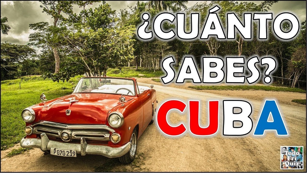 ¿Cuánto Sabes Sobre "CUBA"? 🇨🇺 Test/Trivia/Quiz