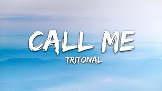 Tritonal - Call Me (Lyrics) chords