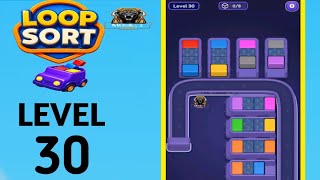 🚛 Loop sort level 30 solution and walkthrough for gameplay 