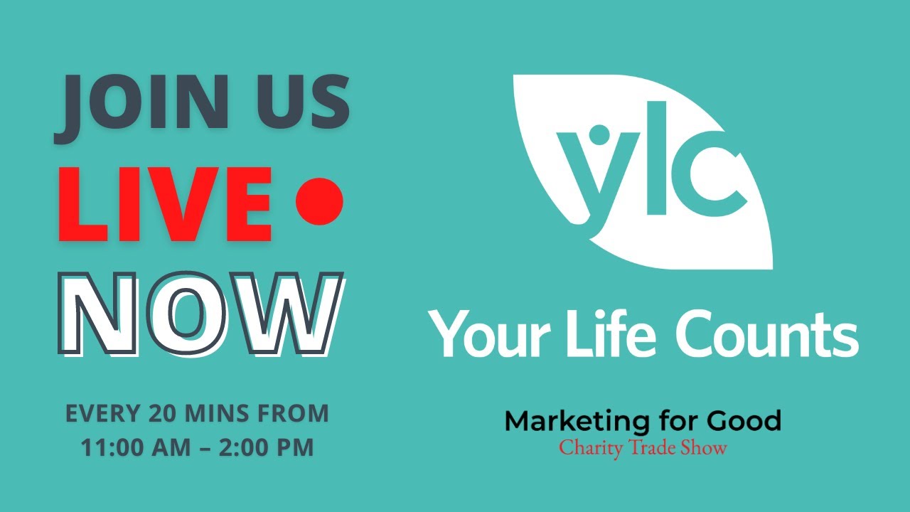 Your Life Counts – Marketing For Good Charity Trade Show