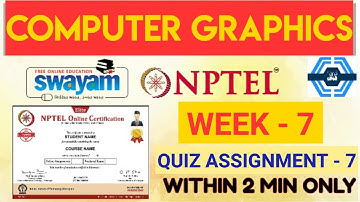 Computer Graphics Week 7 Quiz Answers Solutions | NPTEL 2023 | SWAYAM