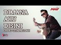 download NAIF - DIMANA AKU DISINI CHORD GITAR TUTORIAL | MUDAH - BoPro Channel download NAIF - DIMANA AKU DISINI CHORD GITAR TUTORIAL | MUDAH - BoPro Channel
